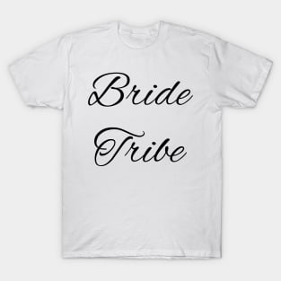 Bride Tribe T-Shirt